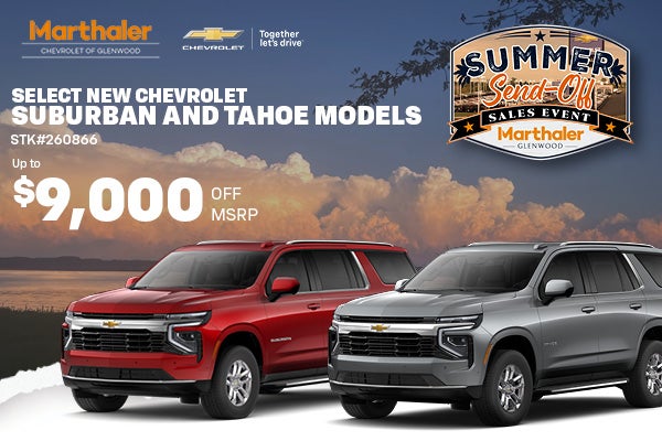 Select New Chevrolet Suburban and Tahoe Models