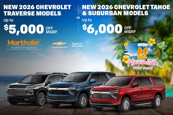 New 2026 Chevrolet Traverse, Tahoe & Suburban Models